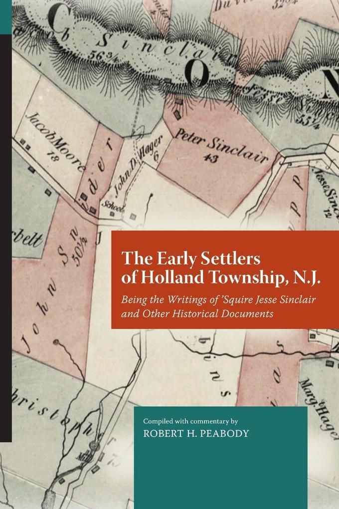 The Early Settlers of Holland Township N.J.