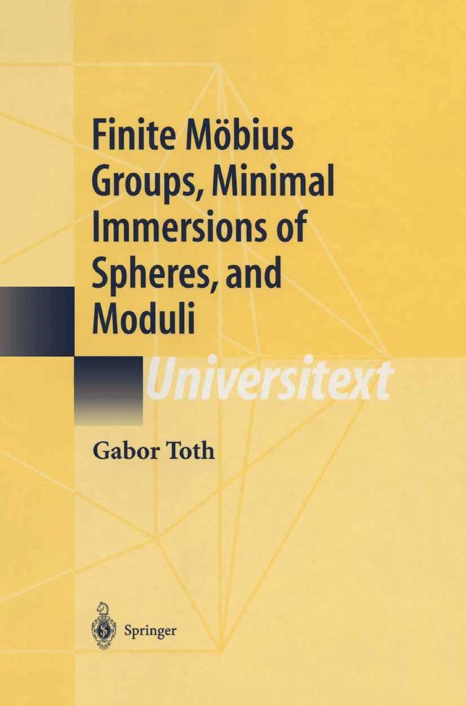 Finite Möbius Groups Minimal Immersions of Spheres and Moduli