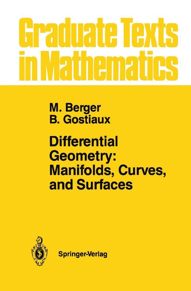 Differential Geometry: Manifolds Curves and Surfaces