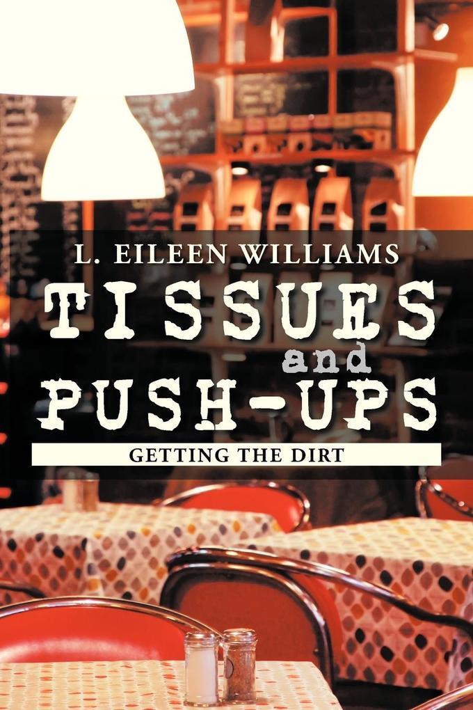 Tissues and Push-Ups