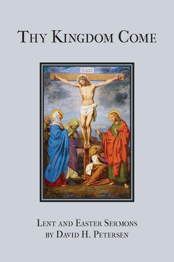 Thy Kingdom Come