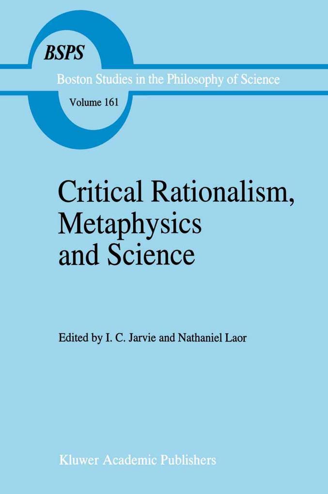 Critical Rationalism Metaphysics and Science