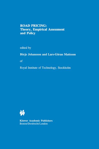 Road Pricing: Theory Empirical Assessment and Policy