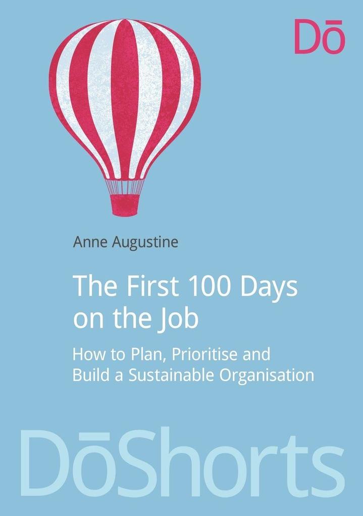 The First 100 Days on the Job