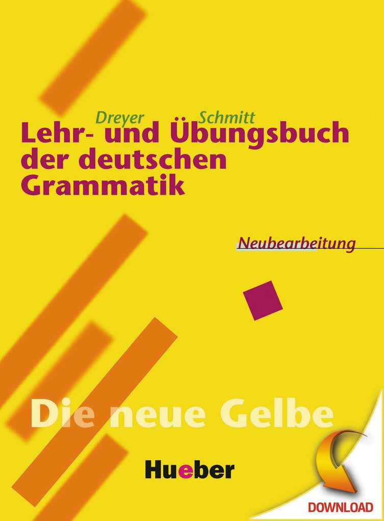 Lehr- und Übungsbuch der deutschen Grammatik - Neubearbeitung als eBook Download von Hilke Dreyer, Richard Schmitt - Hilke Dreyer, Richard Schmitt