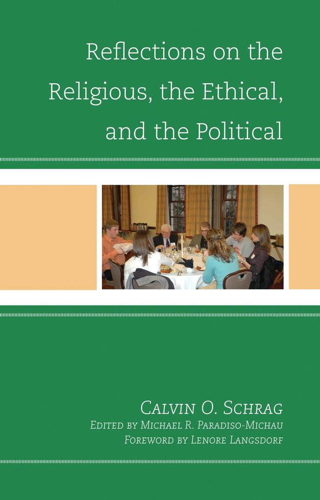 Reflections on the Religious the Ethical and the Political