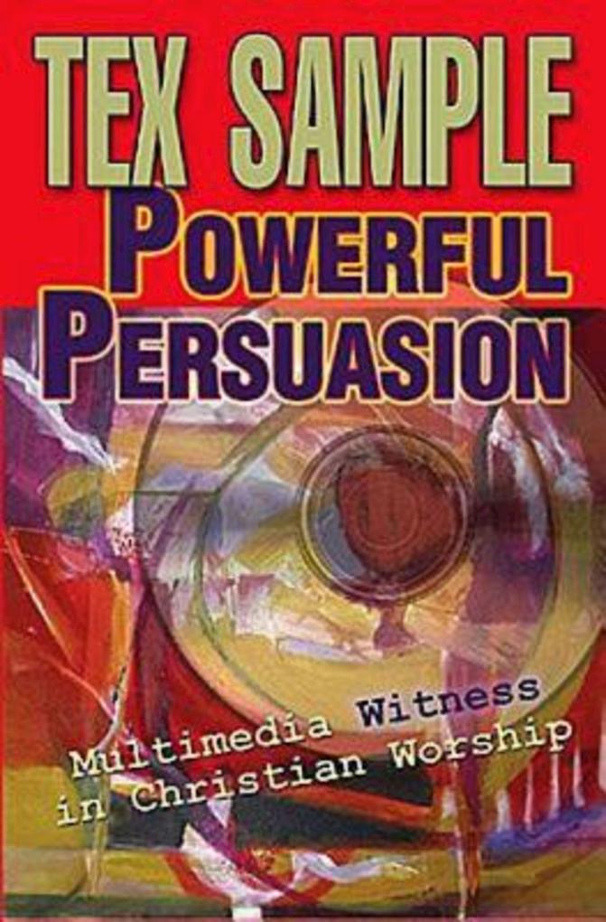 Powerful Persuasion