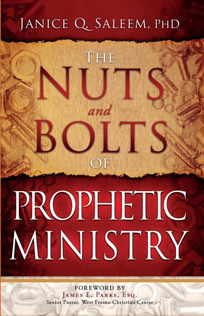 Nuts and Bolts of Prophetic Ministry