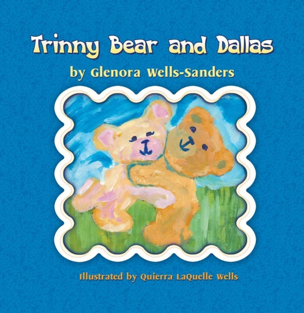 Trinny Bear and Dallas