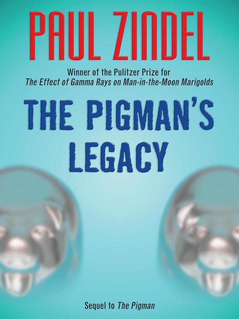 The Pigman‘s Legacy (Sequel to The Pigman)
