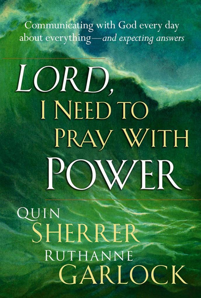 Lord I Need To Pray With Power