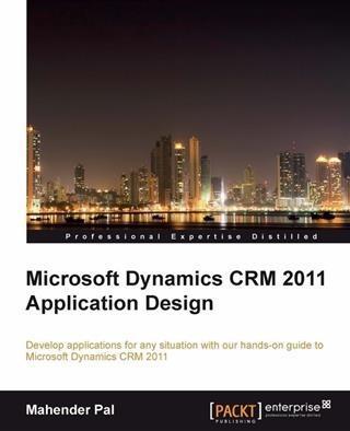 Microsoft Dynamics CRM 2011 Application 
