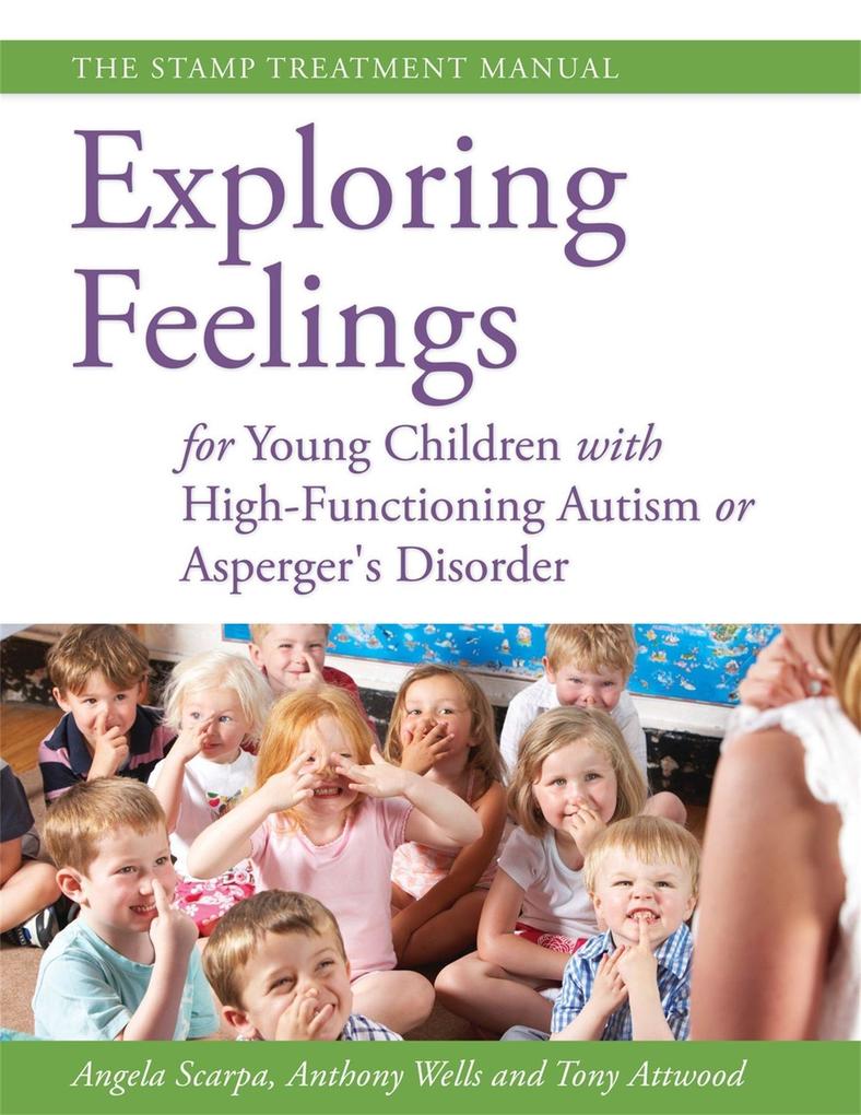 Exploring Feelings for Young Children with High-Functioning Autism or Asperger‘s Disorder
