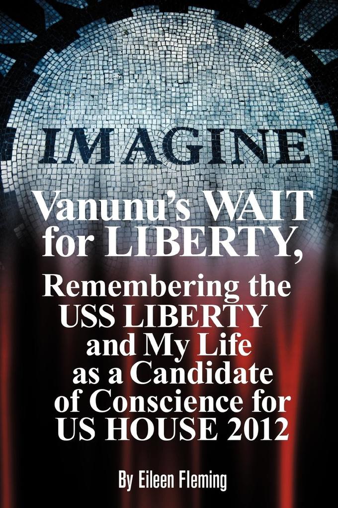 Vanunu‘s Wait for Liberty