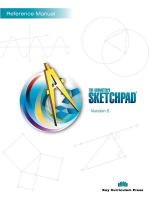 The Geometer‘s Sketchpad Version 5 Reference Manual