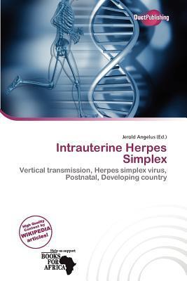 Intrauterine Herpes Simplex