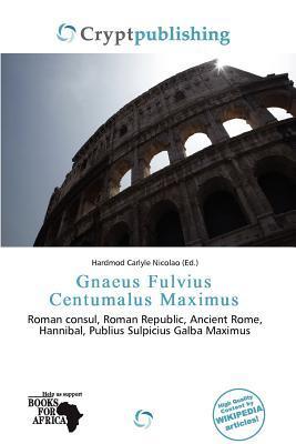 Gnaeus Fulvius Centumalus Maximus