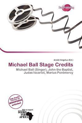 Michael Ball Stage Credits