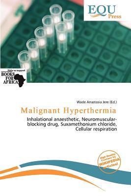 Malignant Hyperthermia
