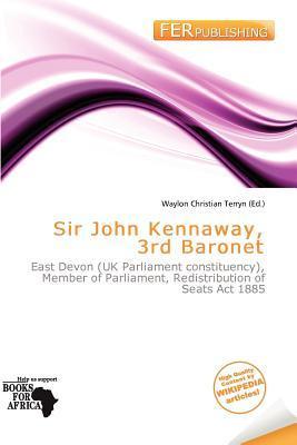 Sir John Kennaway 3rd Baronet