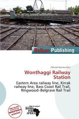 Wonthaggi Railway Station