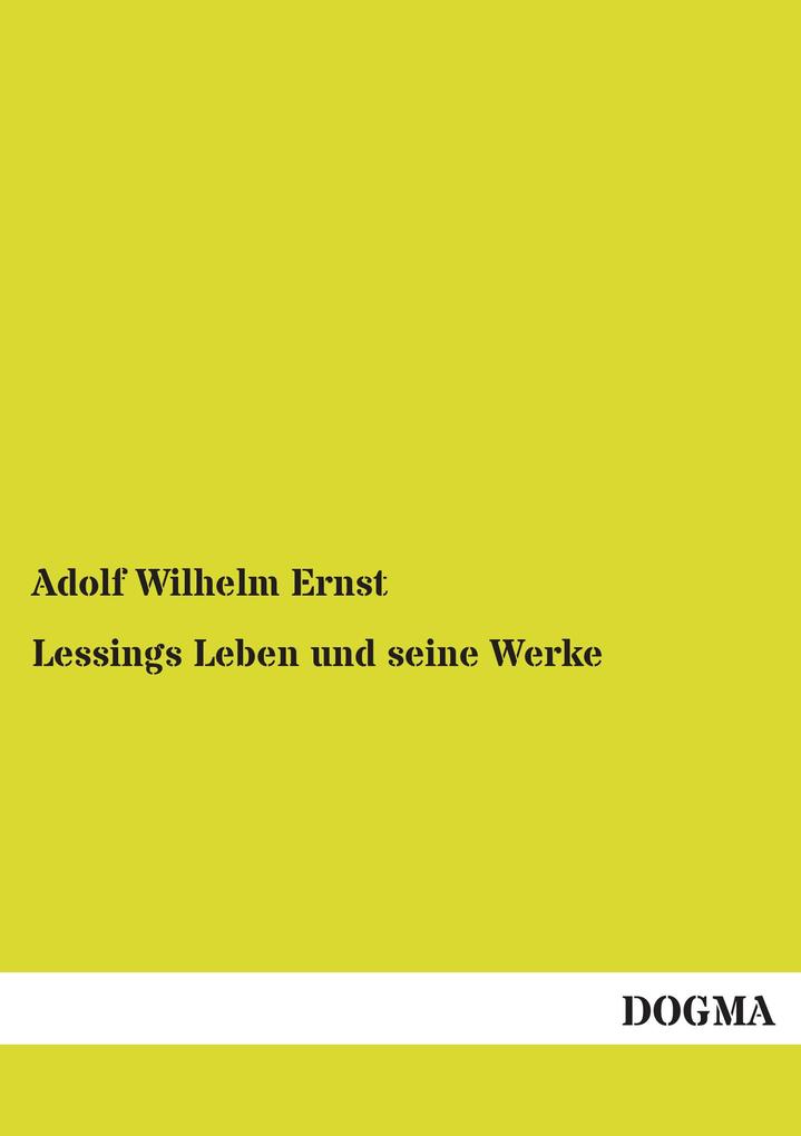 Lessings Leben und seine Werke