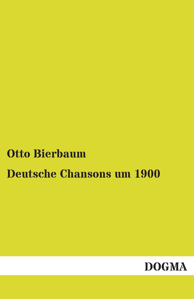 Deutsche Chansons um 1900