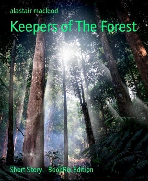 Keepers of The Forest
