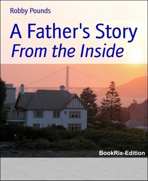 A Father‘s Story