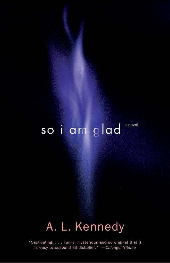 So I Am Glad