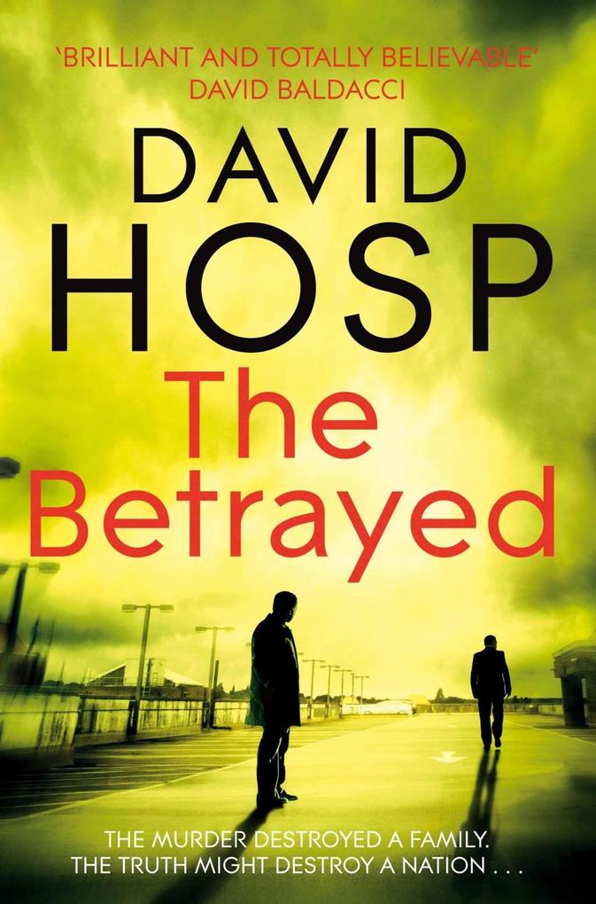 The Betrayed - David Hosp