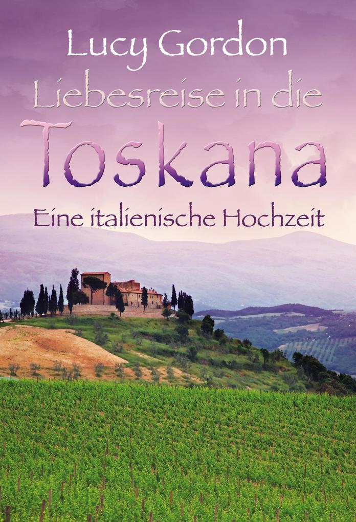 Eine italienische Hochzeit - Lucy Gordon