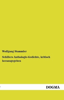 Schillers Anthologie-Gedichte kritisch herausgegeben