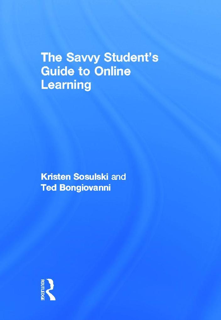The Savvy Student‘s Guide to Online Learning