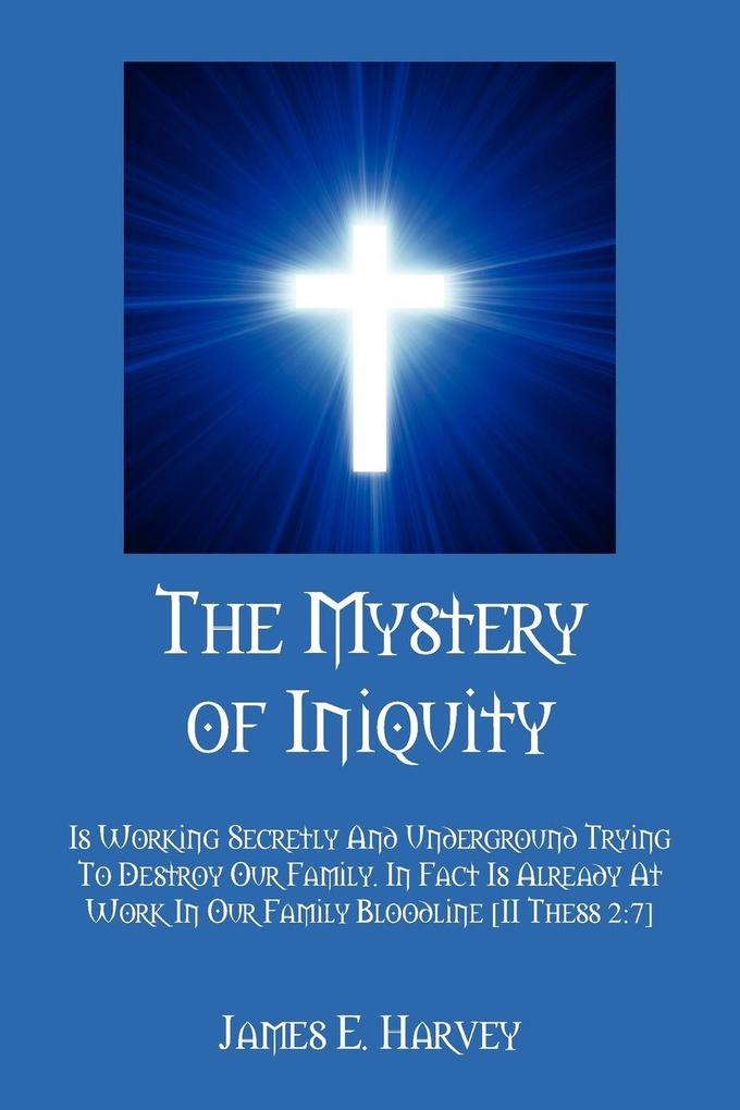 The Mystery of Iniquity