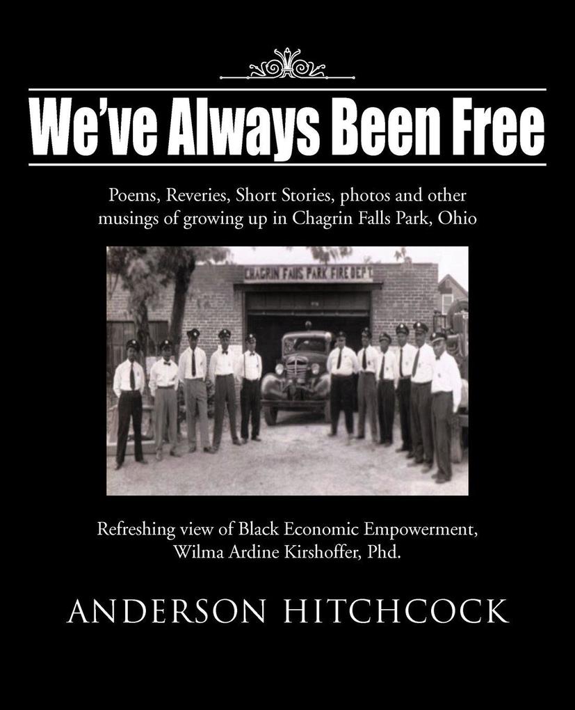 We've Always Been Free