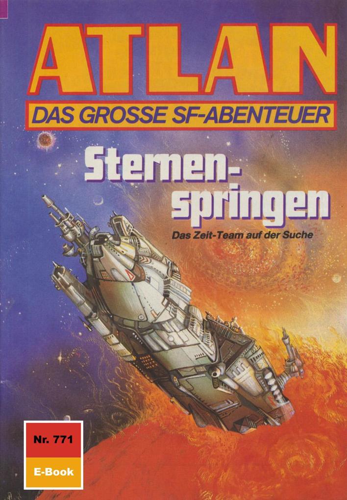 Atlan 771: Sternenspringen - H. G. Ewers