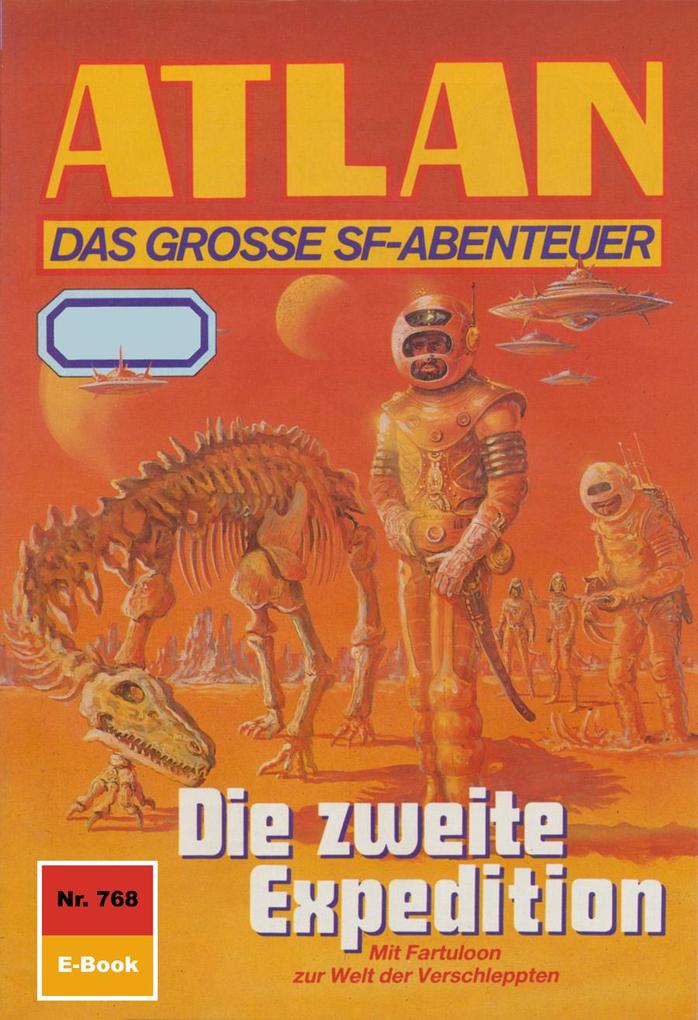 Atlan 768: Die zweite Expedition - Hans Kneifel