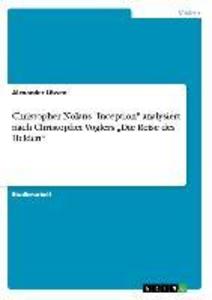 Christopher Nolans 'Inception' analysiert nach Christopher Voglers 'Die Reise des Helden'