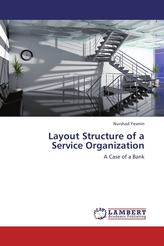 Layout Structure of a Service Organization