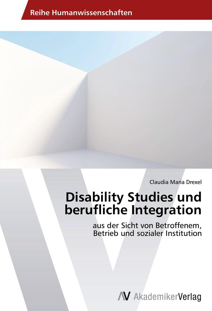 Disability Studies und berufliche Integration