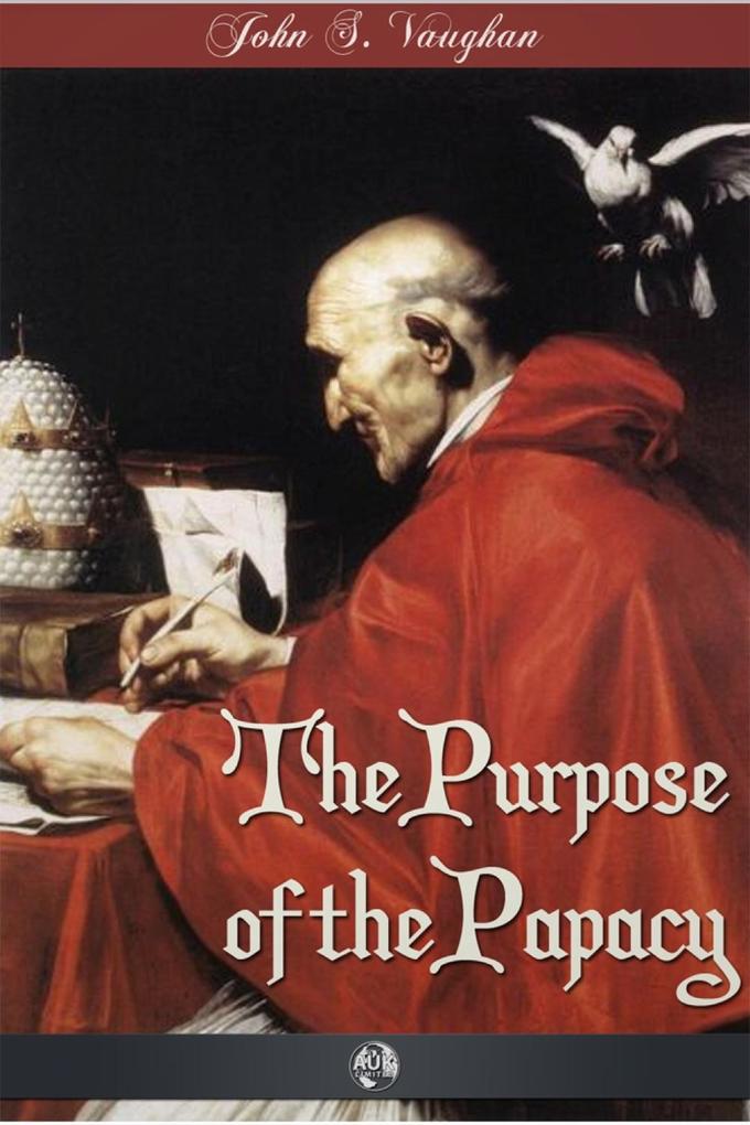 Purpose of the Papacy