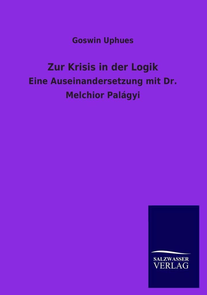 Zur Krisis in der Logik
