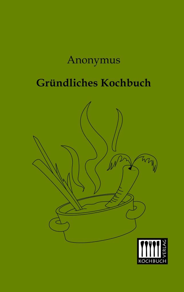 Gründliches Kochbuch