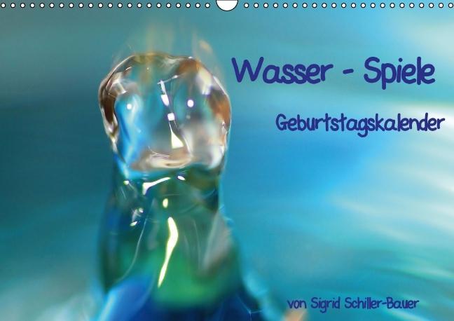 Geburtstagskalender 'Wasser-Spiele' (Wandkalender immerwährend DIN A3 quer)