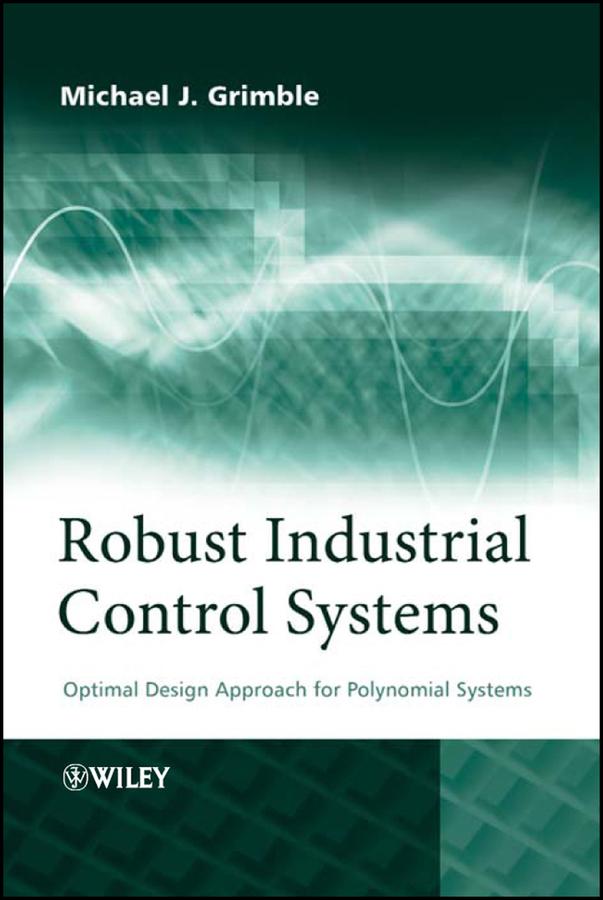Robust Industrial Control Systems
