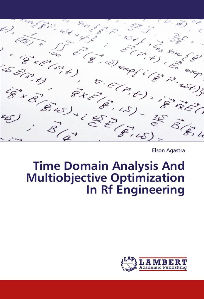 Time Domain Analysis And Multiobjective Optimization In Rf Engineering