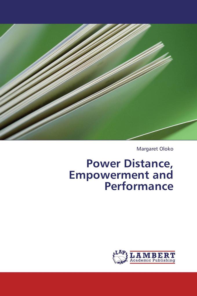 Power Distance Empowerment and Performance