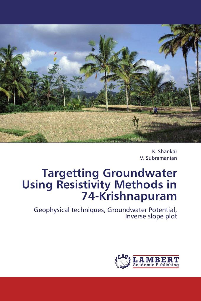 Targetting Groundwater Using Resistivity Methods in 74-Krishnapuram