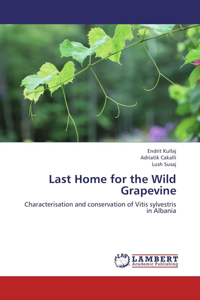 Last Home for the Wild Grapevine